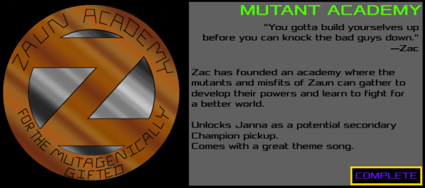 Zaun-MutantAcademy-Complete